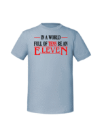 Męska koszulka  z nadrukiem – in a world full of tens Eleven Stranger Things - obrazek 7
