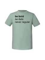 Męska koszulka  z nadrukiem – Be bold be italic - obrazek 3