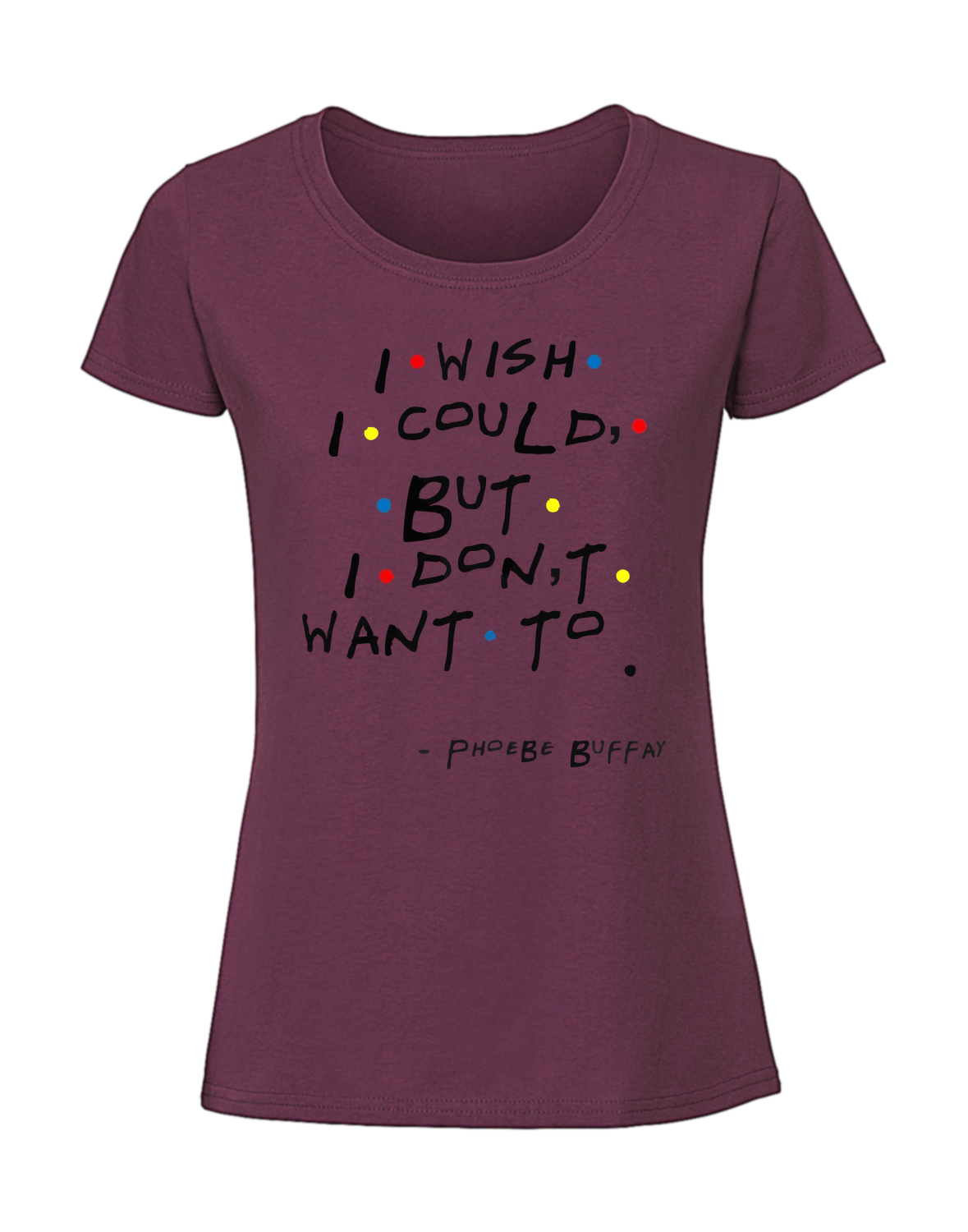 SS00032_burgundowa.png Damska koszulka z nadrukiem – I WISH I COULD FRIENDS - obrazek 1
