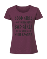 Damska koszulka  z nadrukiem – Good girls go to heaven bad to vahilla - obrazek 4