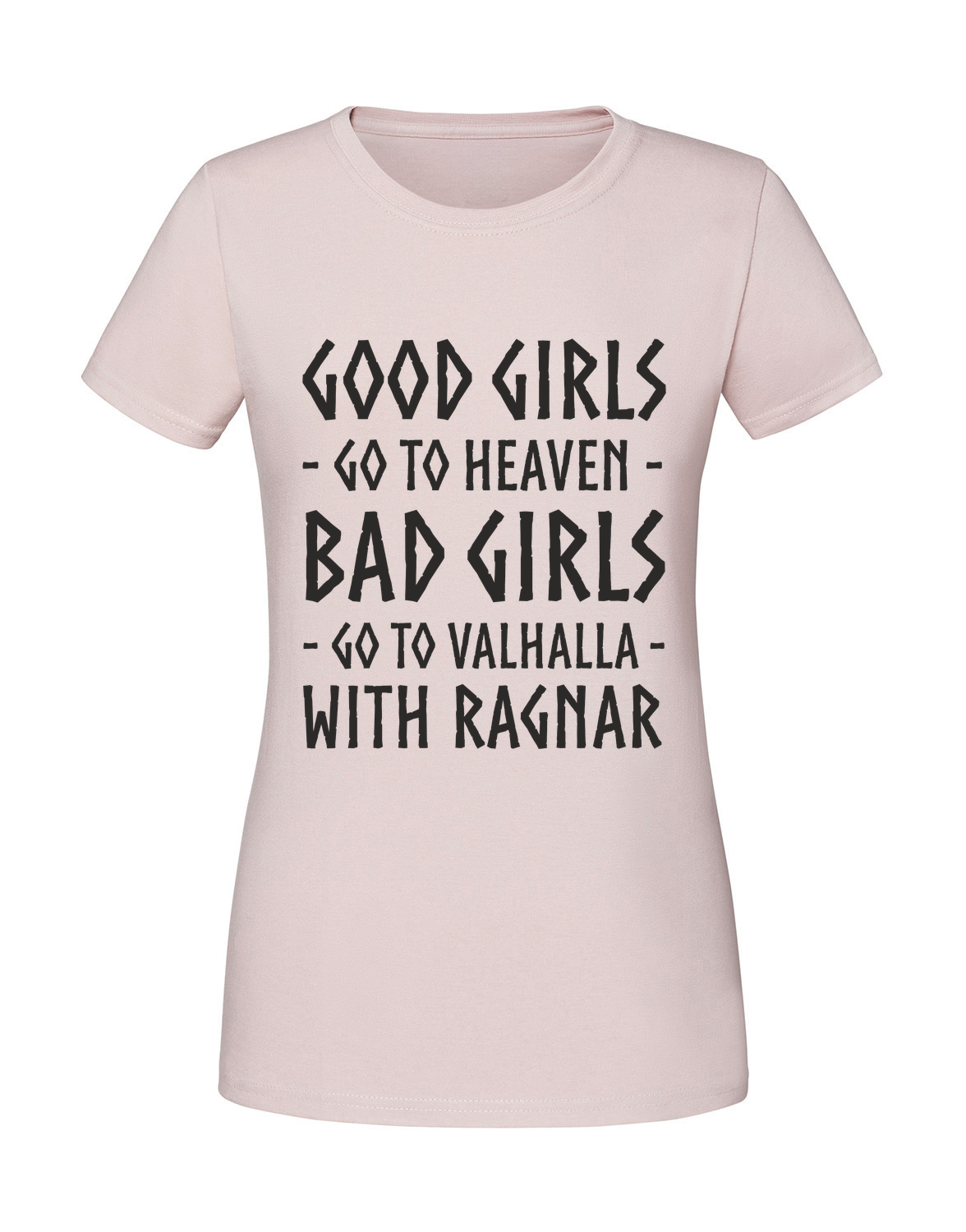 SS00043_pudrowy_roz.png Damska koszulka z nadrukiem – Good girls go to heaven bad to vahilla - obrazek 1
