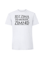 Męska koszulka  z nadrukiem – Jest zima to musi byc zimno - obrazek 5