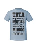 Męska koszulka  z nadrukiem – TATA TO PIERWSZY BOHATER