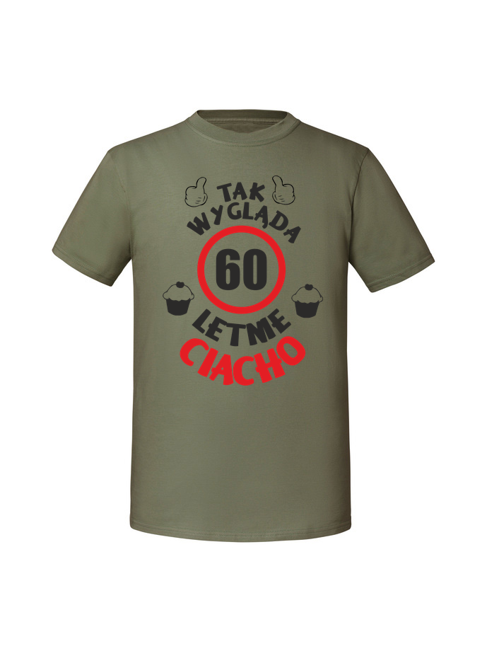 UR00005_olive.png Męska koszulka z nadrukiem –60 LETNIE CIACHO - obrazek 1
