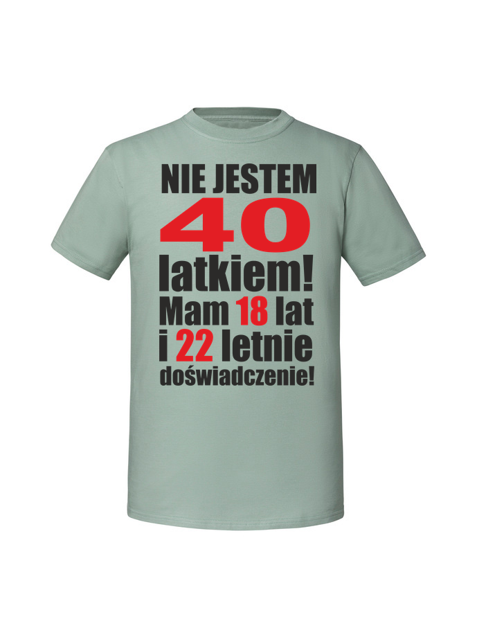 UR00107_mietowa.png Męska koszulka z nadrukiem –40 nie jestem 40 latkiem - obrazek 1