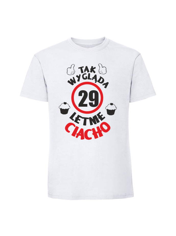 UR00128_biala.png Męska koszulka z nadrukiem – 29 letnie ciacho - obrazek 1