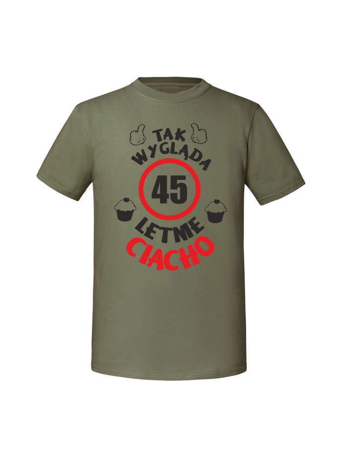 UR00263_olive.png Męska koszulka z nadrukiem – 45 letnie ciacho - obrazek 1