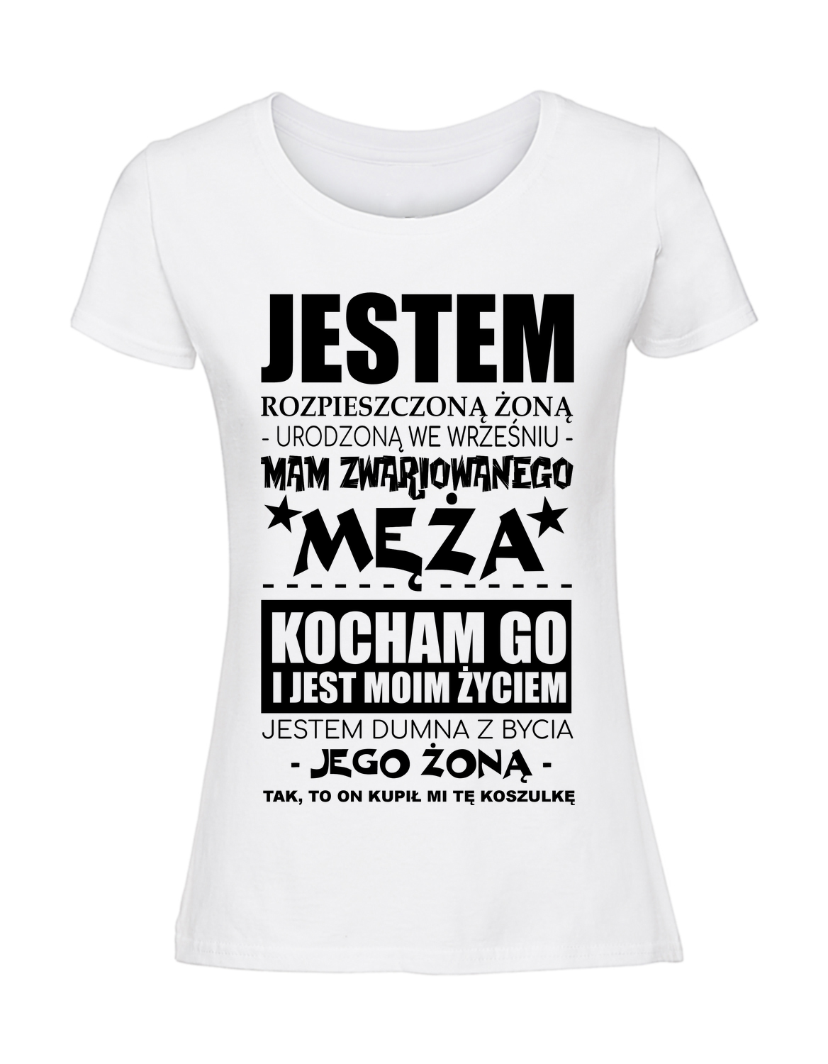 UU00019_biala.png Damska koszulka z nadrukiem – Jestem rozpieszczoną żoną - obrazek 1