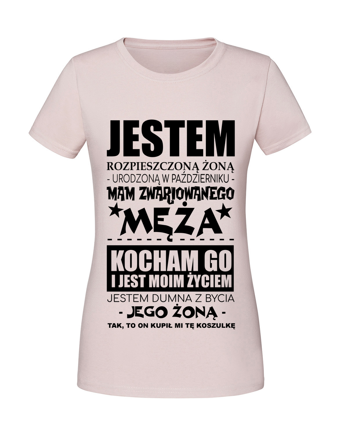 UU00026_pudrowy_roz.png Damska koszulka z nadrukiem – Jestem rozpieszczoną żoną - PAŹDZIERNIK - obrazek 1