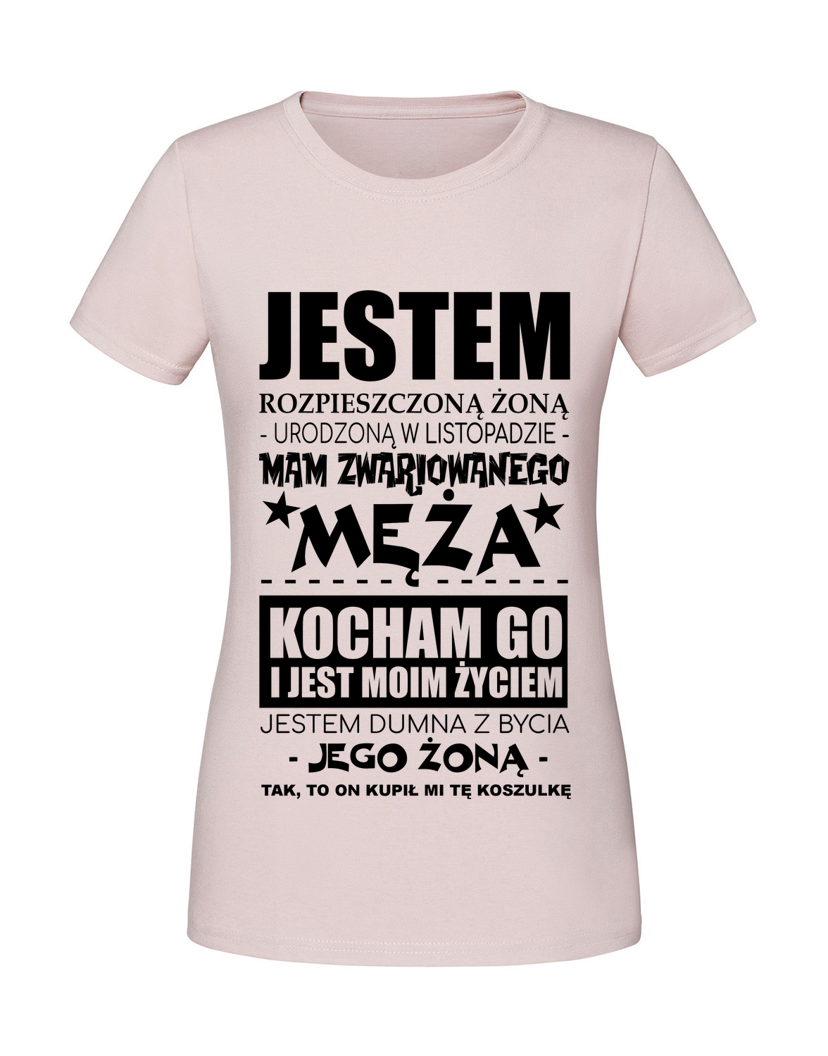 UU00031_pudrowy_roz.png Damska koszulka z nadrukiem – Jestem rozpieszczoną żoną - LISTOPAD - obrazek 1