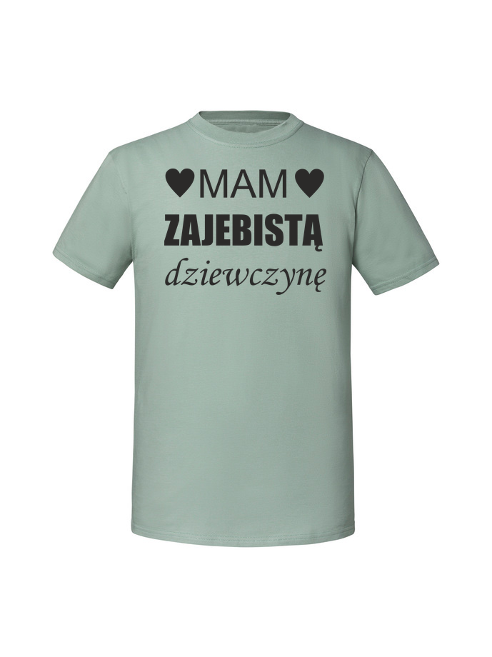 WA00011_mietowa.png Męska koszulka z nadrukiem –MAM ZAJEBISTĄ DZIEWCZYNĘ v1 - obrazek 1