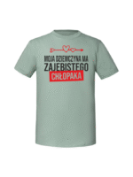 Męska koszulka  z nadrukiem –moja dziewczyna ma zajebistego chłopaka - obrazek 6