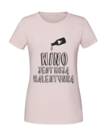 Damska koszulka  z nadrukiem – Wino jest moją walentynką - obrazek 3