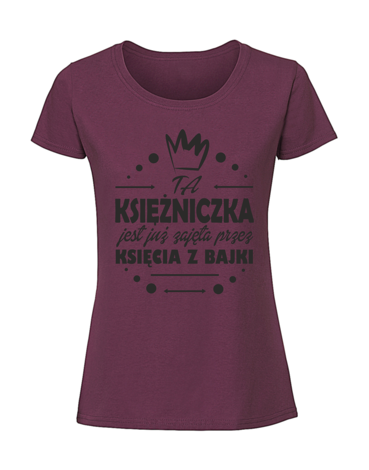 WW00032_burgundowa.png Damska koszulka z nadrukiem – Ta księżniczka jest już zajęta przez księcia - obrazek 1