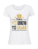 Damska koszulka  z nadrukiem – Taka dziewczyna to skarb - obrazek 3