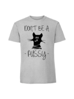 Męska koszulka  z nadrukiem –Dont be a pussy - obrazek 4