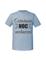 Męska koszulka z nadrukiem - OSTATNIA NOC WOLNOSCI - obrazek 4