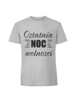 Męska koszulka z nadrukiem - OSTATNIA NOC WOLNOSCI - obrazek 7