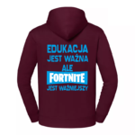 Bluza z nadrukiem - EDUKACJA JEST WAŻNA ALE FORTNITE JEST WAŻNIEJSZY v2 - obrazek 2