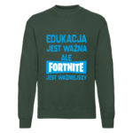 Bluza z nadrukiem - EDUKACJA JEST WAŻNA ALE FORTNITE JEST WAŻNIEJSZY v2 - obrazek 2