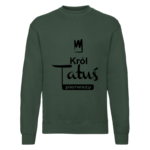 Bluza z nadrukiem - król tatuś pierwszy